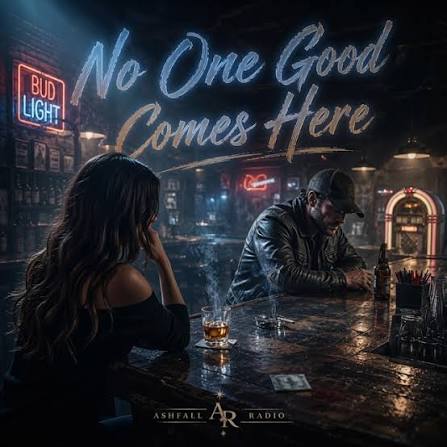 No One Good Comes Here by Ashfall Radio cover artwork